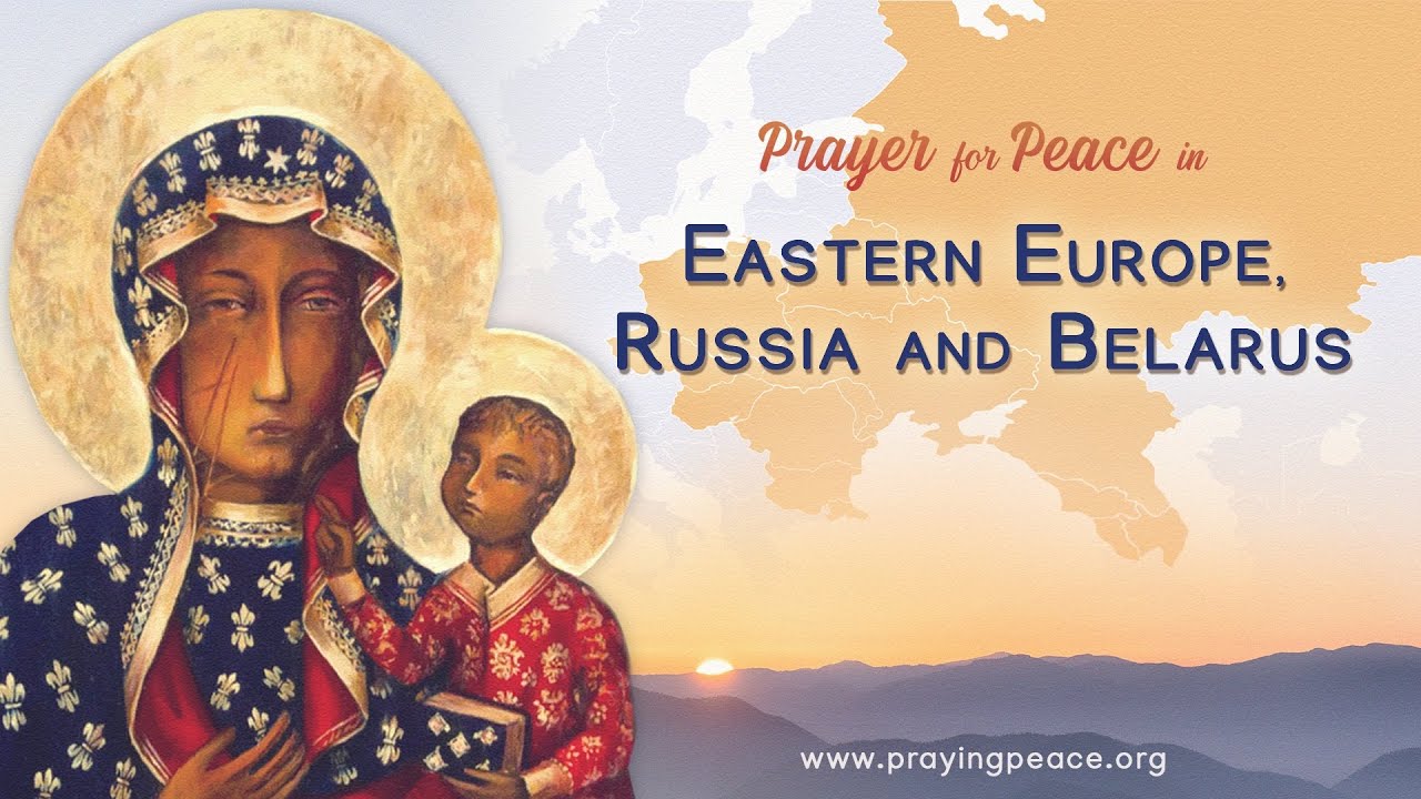 Prayer for Peace in Eastern Europe, Russia and Belarus • January 3, 2026