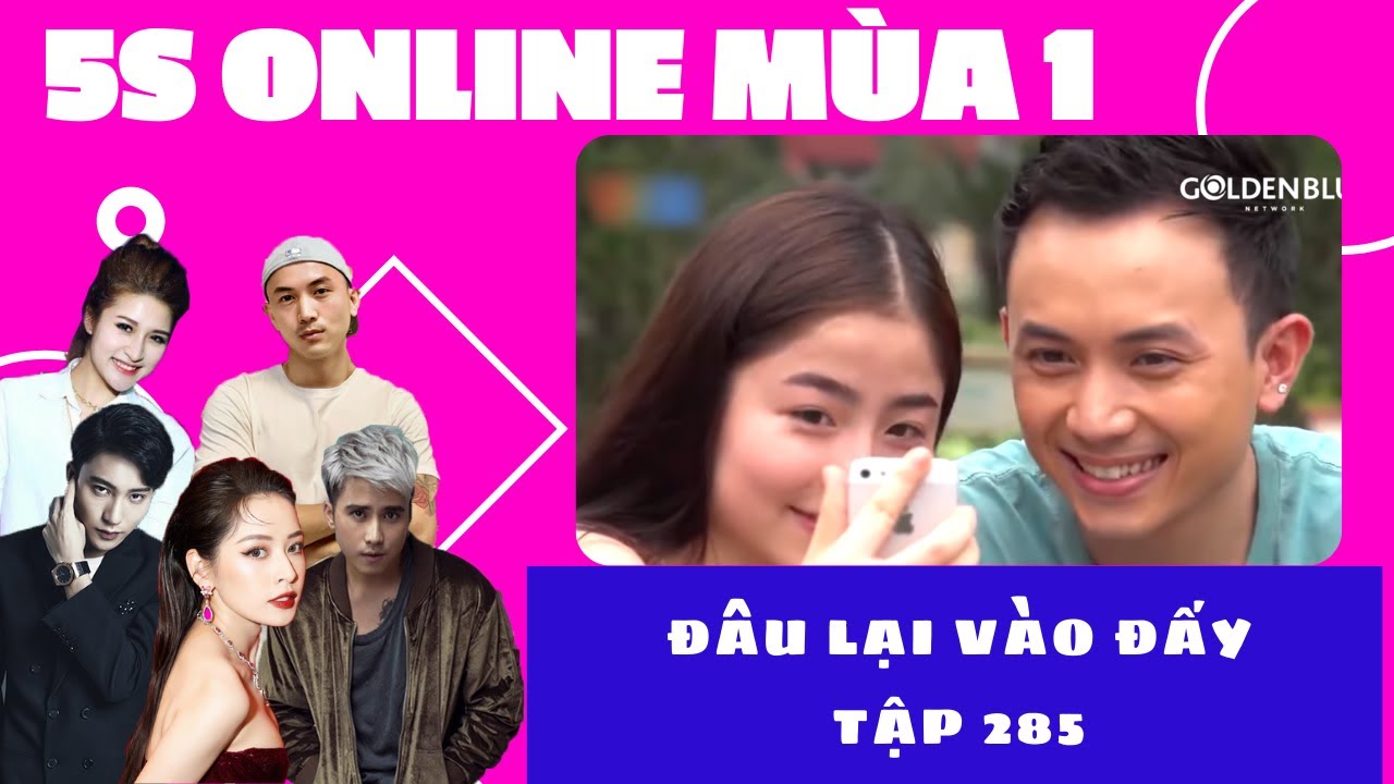 ĐÂU LẠI VÀO ĐẤY | TẬP 285 | SERIES PHIM HAY CHI PU, B TRẦN, MẠNH QUÂN