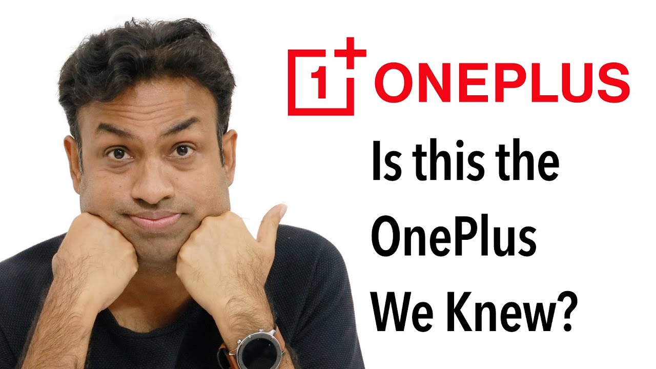 The New OnePlus is this the OnePlus We Knew Can We Trust them?