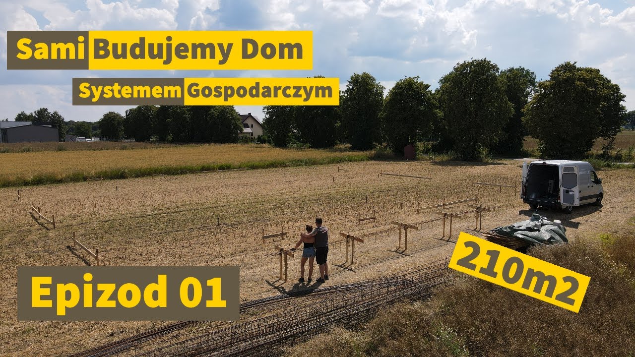 Sami Budujemy Dom Systemem Gospodarczym - Epizod 01 Organizacja i zbrojenie