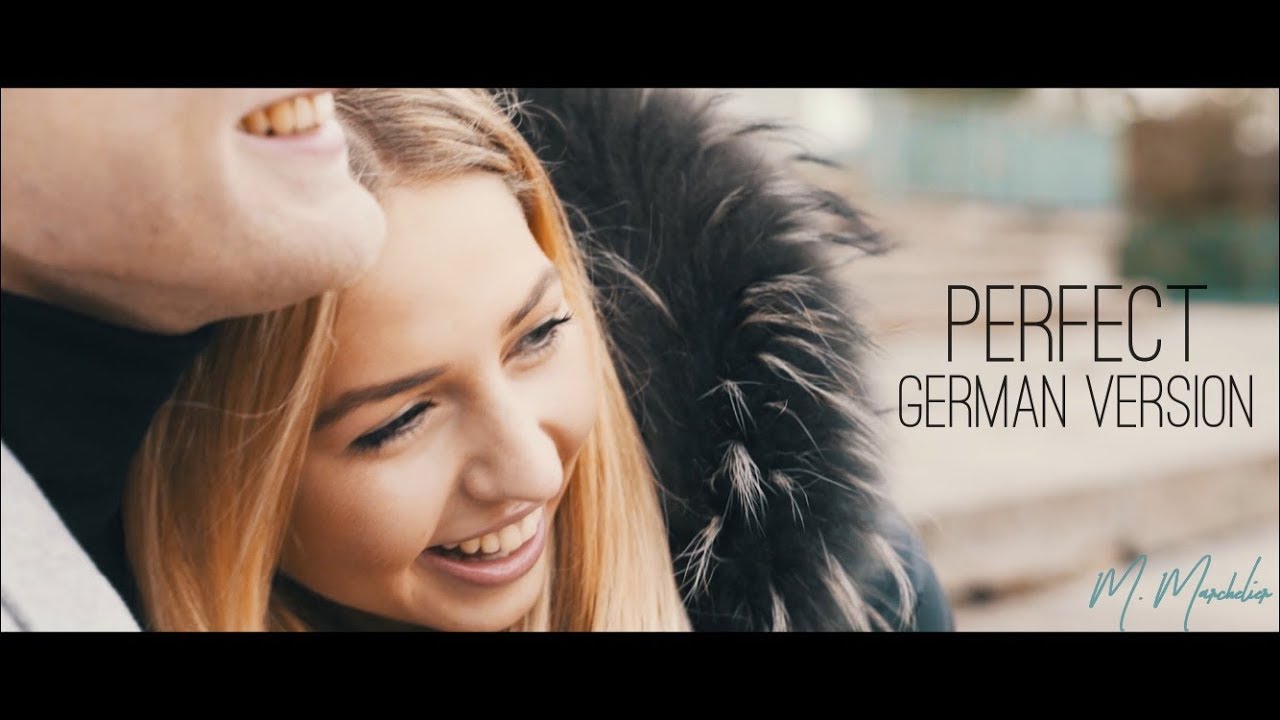 Ed Sheeran - Perfect (German Version) (Auf Deutsch)