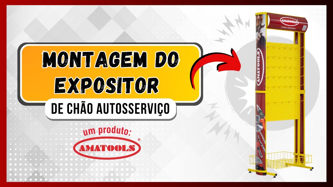 AMATOOLS - Montagem expositor de chão autosserviço