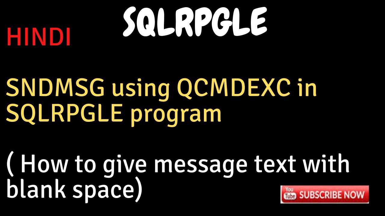 IBM i, AS400 Tutorial, iSeries, System i -SNDMSG uisng QCMDEXC in SQLRPGLE| Give message with spaces