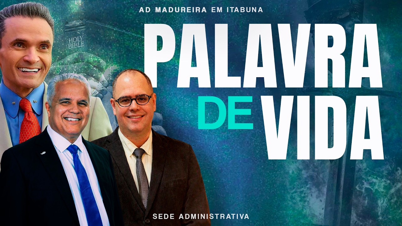CULTO PALAVRA DE VIDA | AD MADUREIRA | ITABUNA-SEDE
