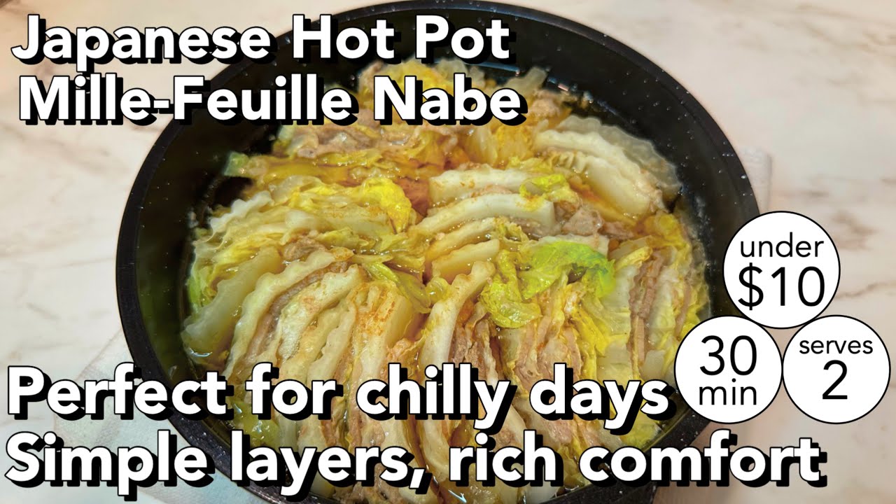 Easy Mille-Feuille Nabe | Cozy Japanese Hot Pot with Cabbage & Pork