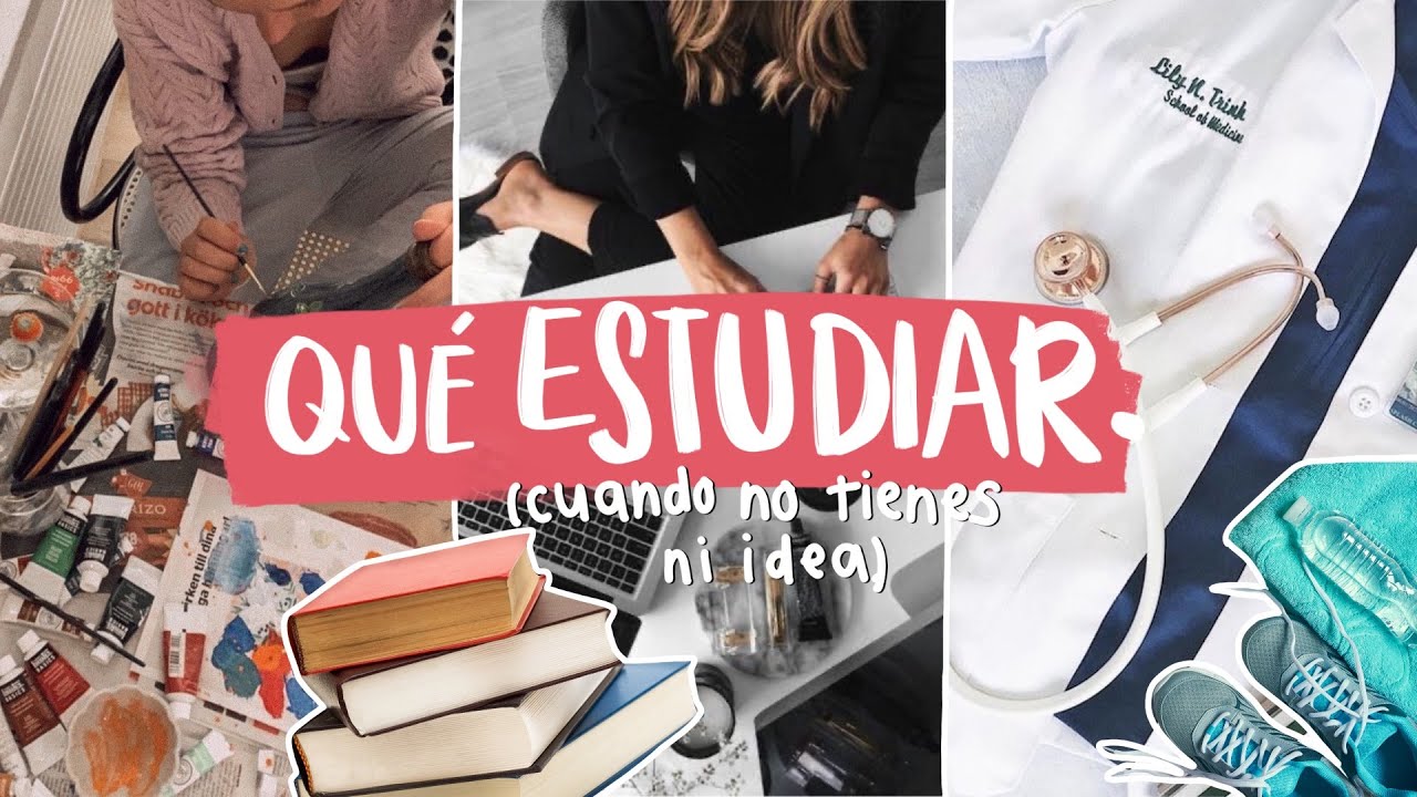 Si no sabes qué estudiar este vídeo es para ti. Qué carrera elegir.