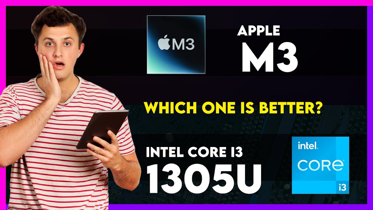 Apple M3 vs Intel Core i3 1305U Comparison