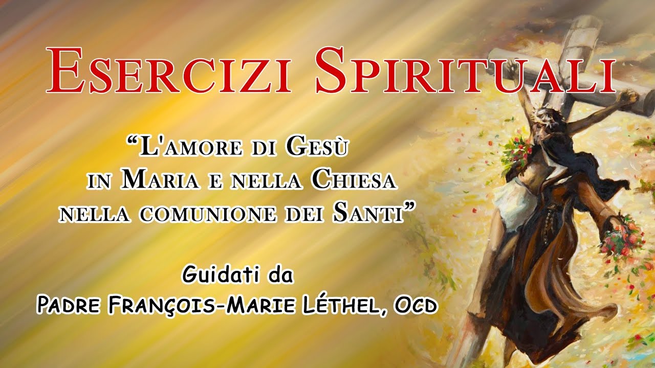 2 - Esercizi spirituali - Voglio vedere Dio: Beato Maria Eugenio di Ges&ugrave; Bambino