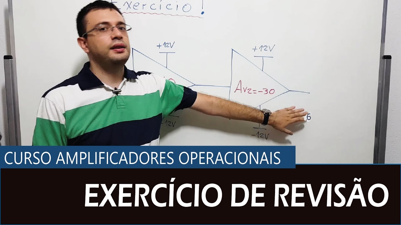 Amplificador Operacional #09 - Exercício de revisão