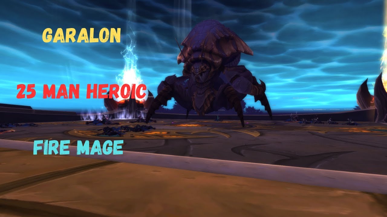Garalon 25 Man Heroic Fire Mage Pov - Heart of Fear Mists of Pandaria Classic