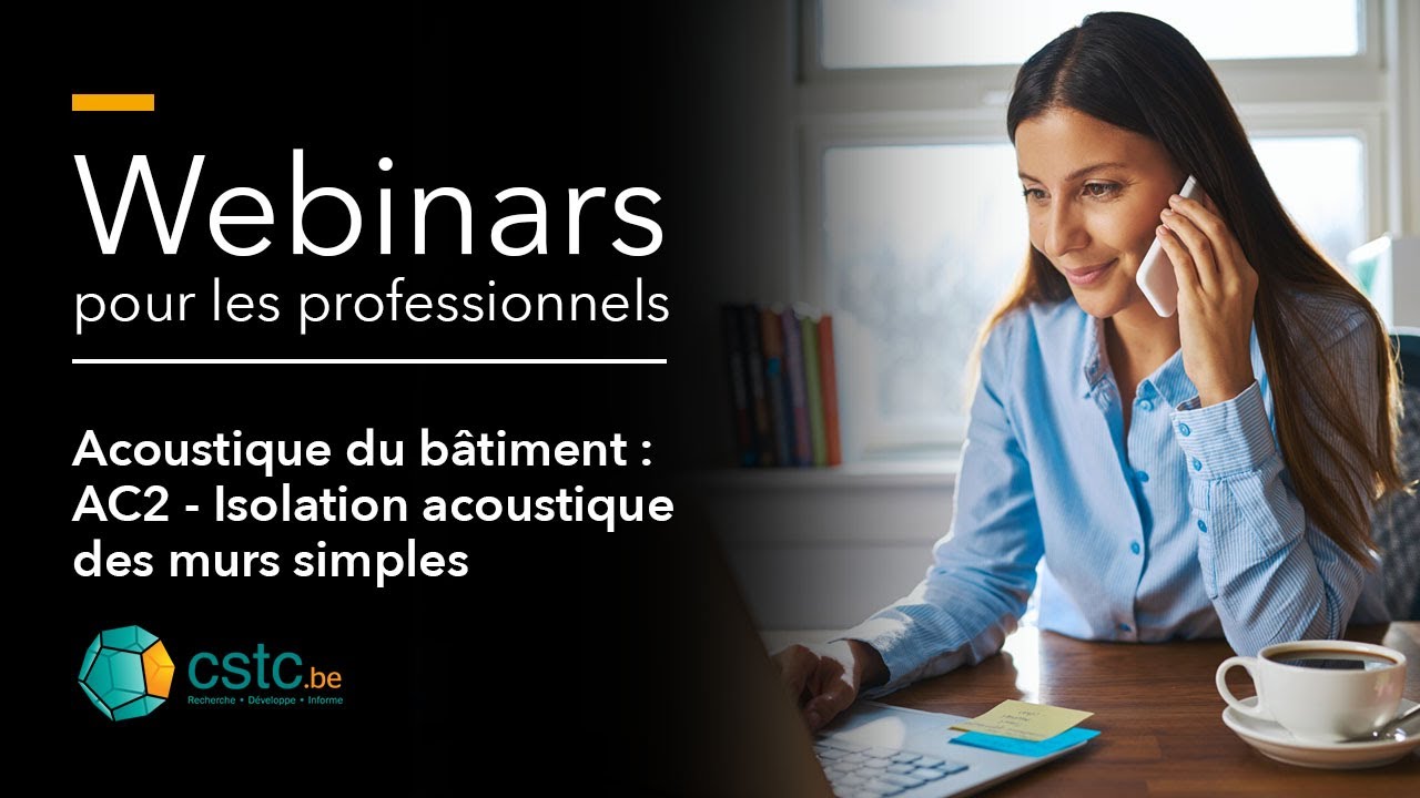 Webinar - Acoustique du bâtiment : AC2 Isolation des murs simples