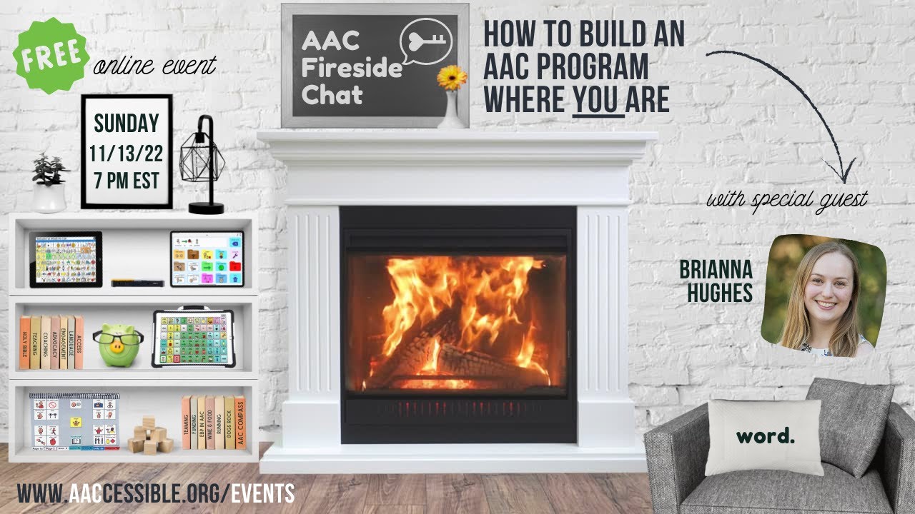 AAC Fireside Chat:  How to Build an AAC Program in Your District or Center