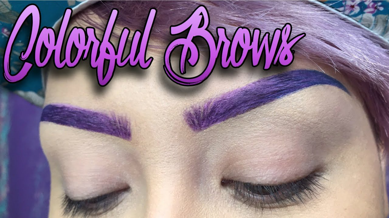 FEELIN' THESE BROWS || Colorful Eyebrow tutorial