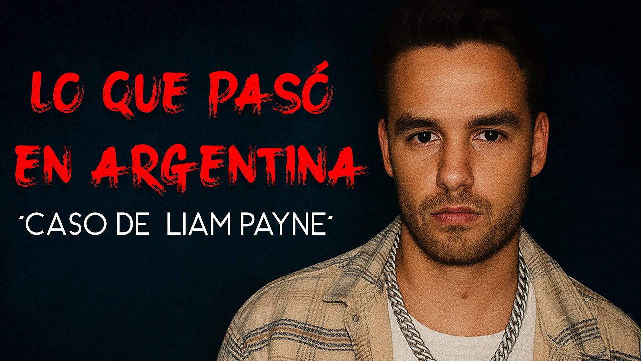 ¿Qué pasó realmente con Liam Payne en Buenos Aires?