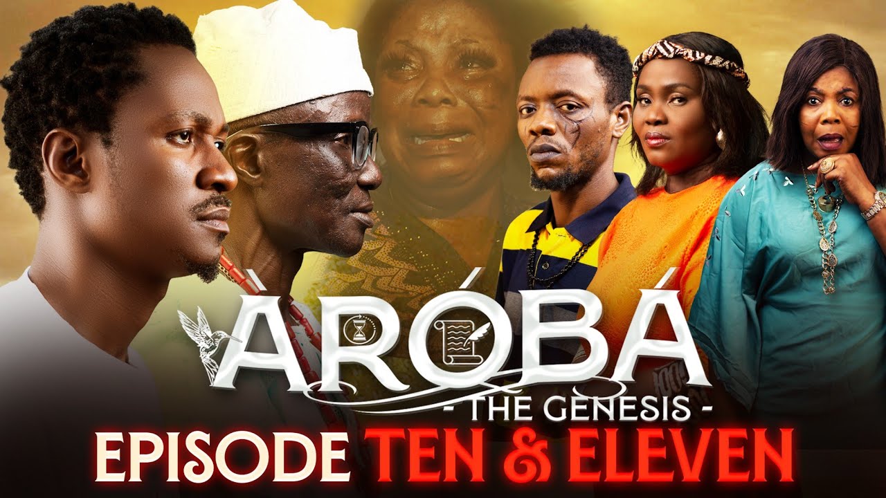Aroba (The Genesis Episode 10 - 11) || Produced by Femi Adebile