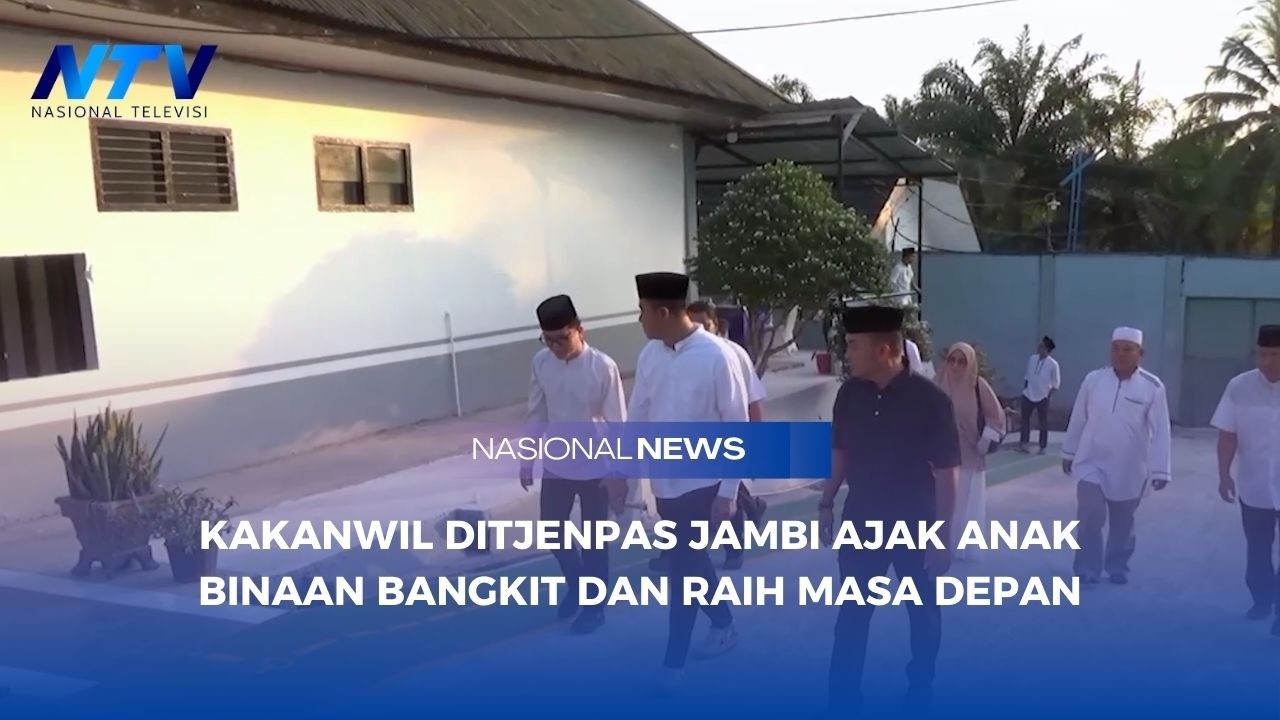 KAKANWIL DITJENPAS JAMBI AJAK ANAK BINAAN BANGKIT DAN RAIH MASA DEPAN