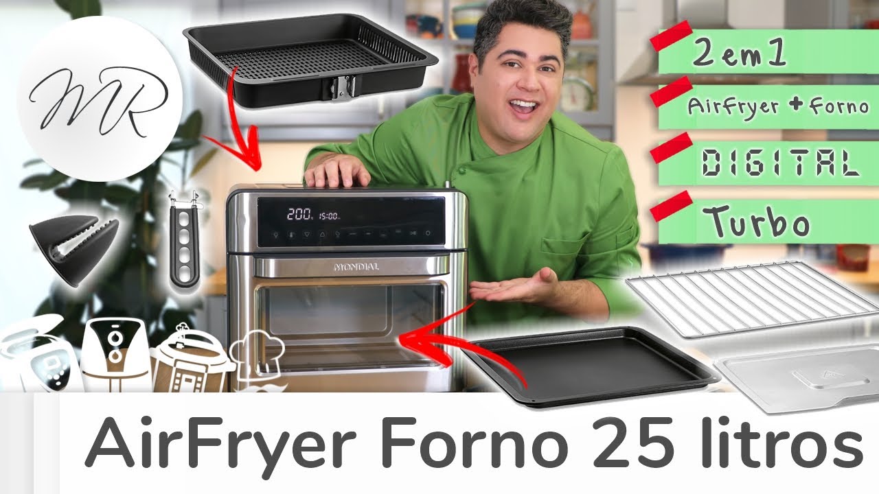Nova Air Fryer Forno Oven Digital 25L Mondial - Fritadeira Sem Óleo - Maurício Rodrigues