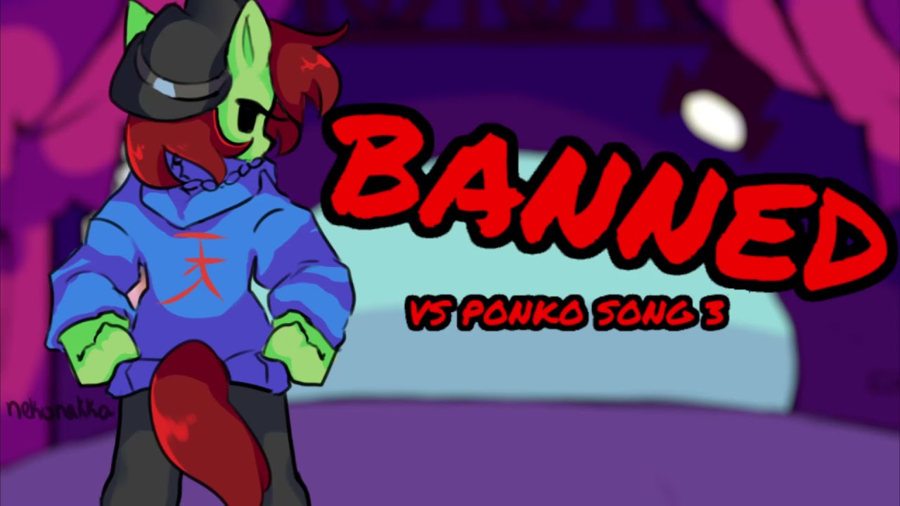 Banned - Ponko Mod