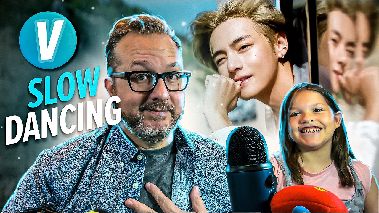 Dad & Daughter react to V 'Slow Dancing' Official MV