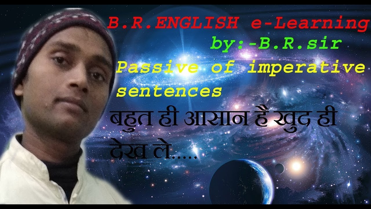 Passive of Imperative Sentences by B.R.SIR