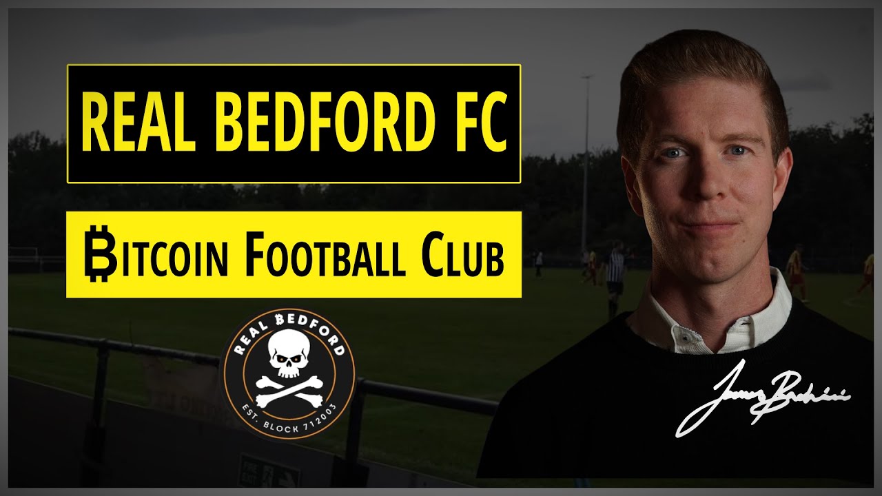 Real Bedford FC | The ₿itcoin Football Club Story