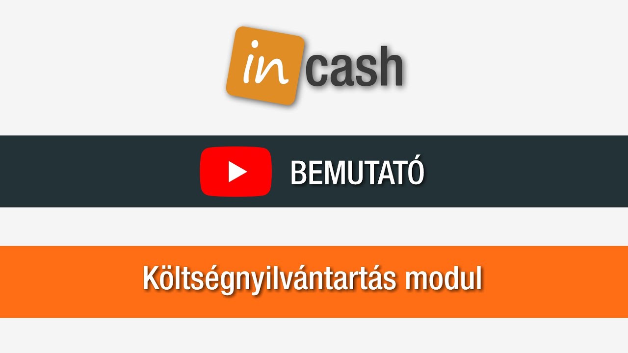 Költségnyilvántartás modul | InCash bemutató