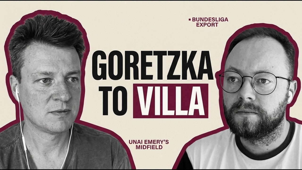Co Leon Goretzka może wnieść do Aston Villi?
