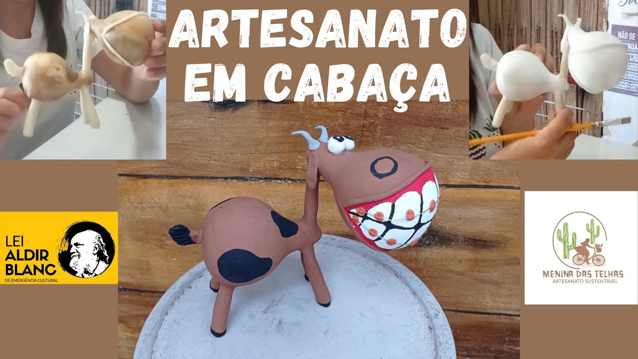 ARTESANATO EM CABAÇA (LEI ALDIR BLANC)