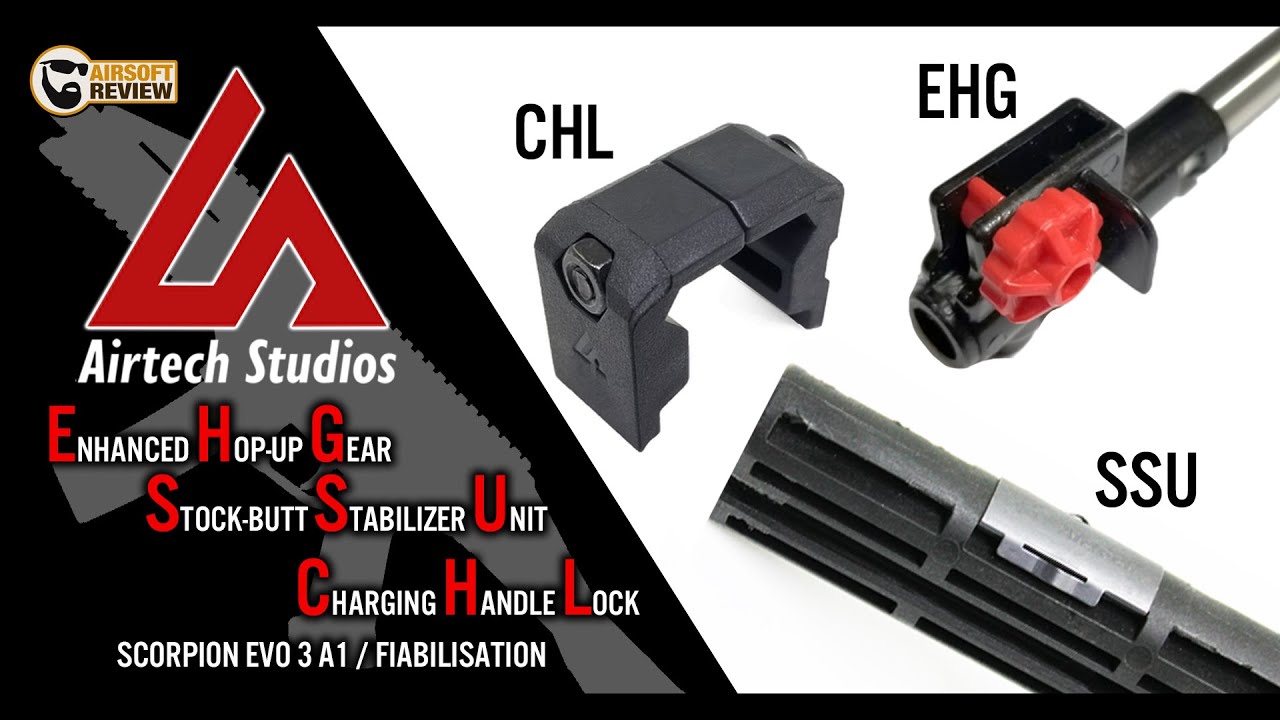 [FR] SCORPION EVO 3 A1 / FIABILISATION / AIRTECH STUDIOS # AIRSOFT REVIEW