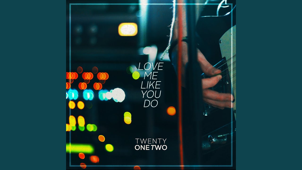 Love Me Like You Do