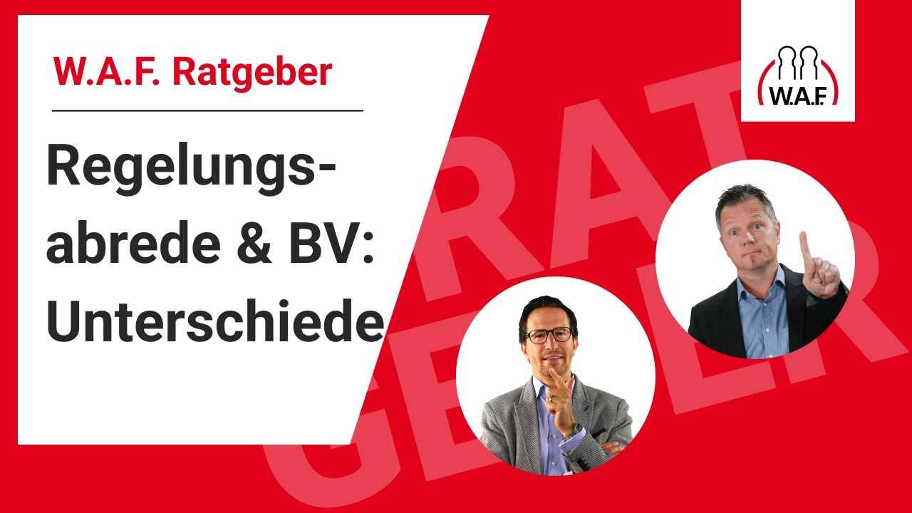 Betriebsvereinbarung & Regelungsabrede: Gibt es da Unterschiede? | Betriebsrat Video