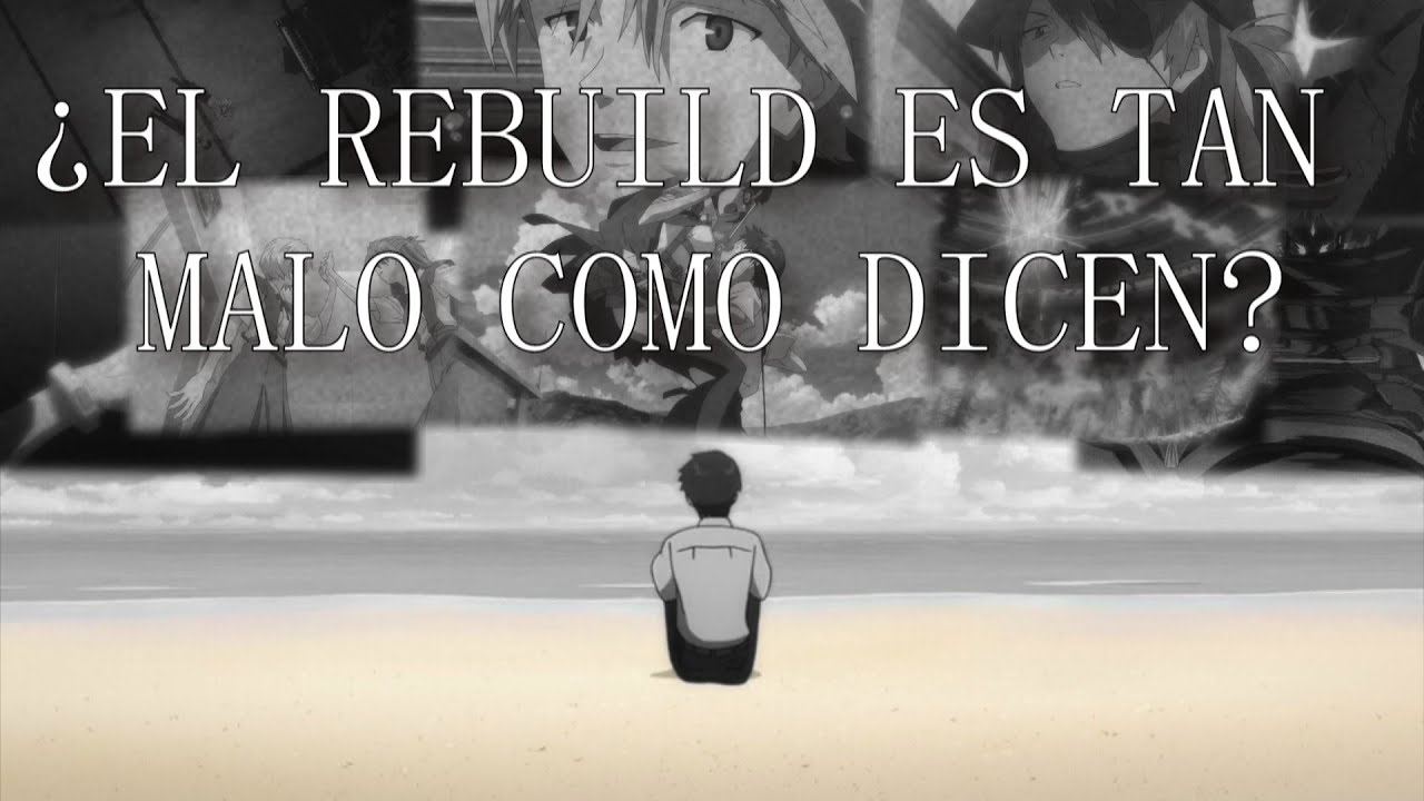 Me he Re-visto el Rebuild de Evangelion - Análisis mal hecho