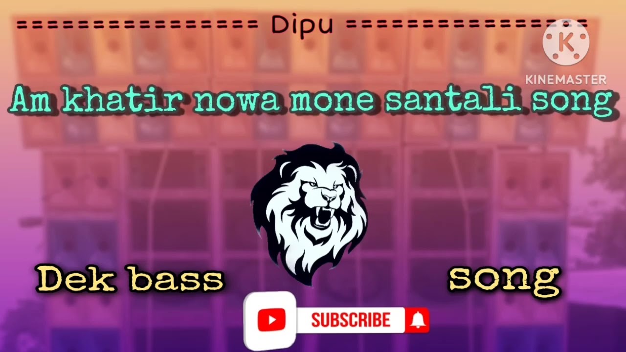 Am khatir nowa mone// santali hit song  dek bass