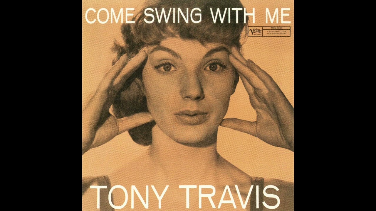 Tony Travis - I Get a Kick Out of You