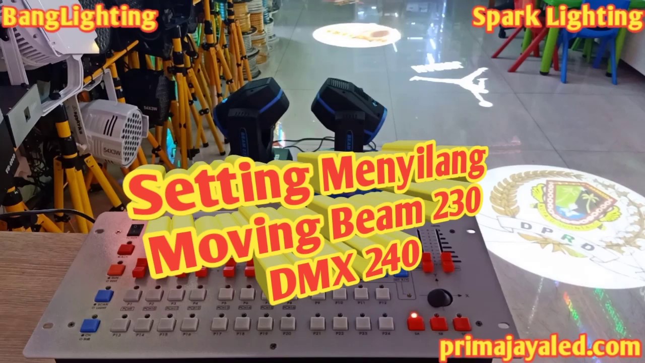 Setting Menyilang moving Beam 230 DMX 240 - Prima Jaya LED