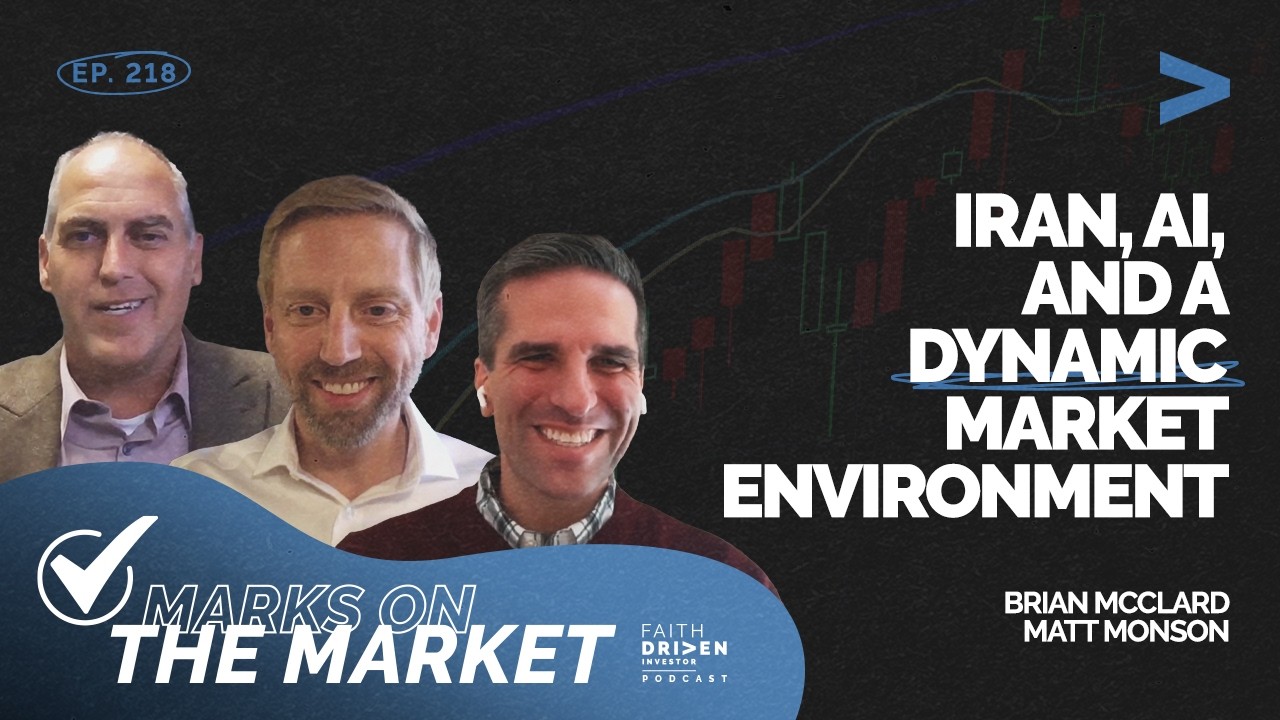 Iran, AI, and a Dynamic Market Environment | Brian McClard & Matt Monson | FDI Podcast Ep. 218