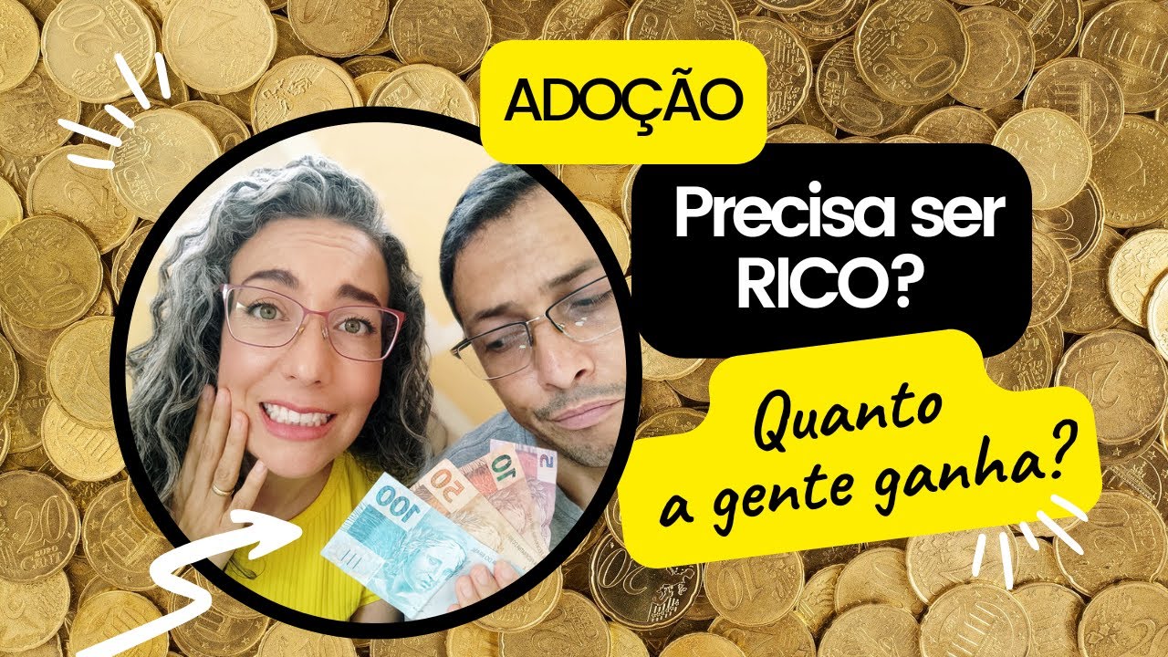 Precisa ser rico para adotar? Quanto a gente ganha? - Adoção Jeniffer e Julio