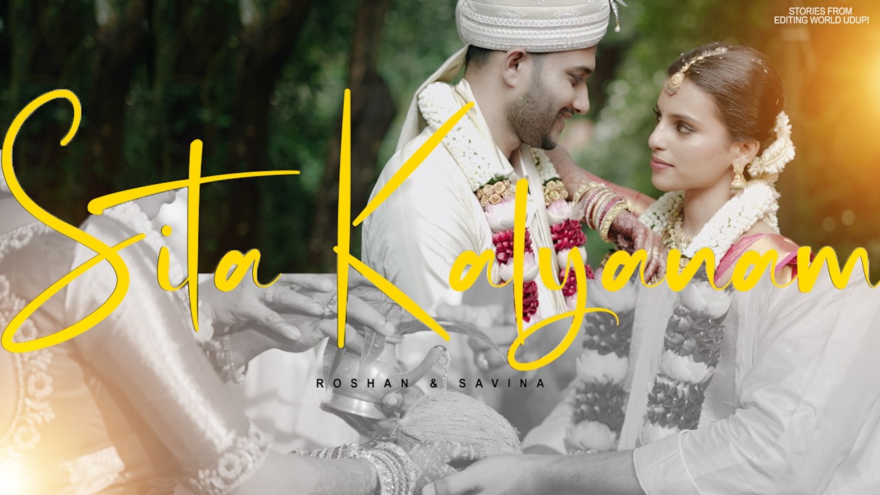 ROSHAN & SAVINA || SITA - KALYANAM || BEST WEDDING CINEMATIC HIGHLIGHT 2025 || EDITING WORLD UDUPI