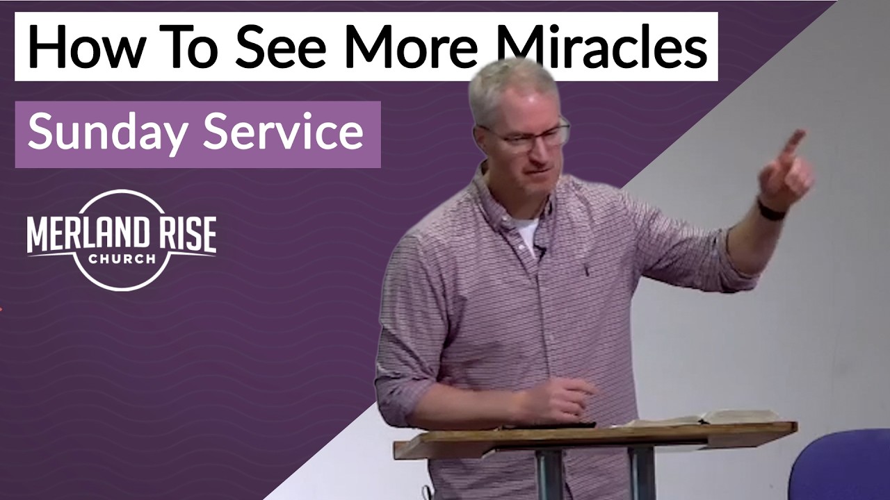 How To See More Miracles - Matthew 14:22-33