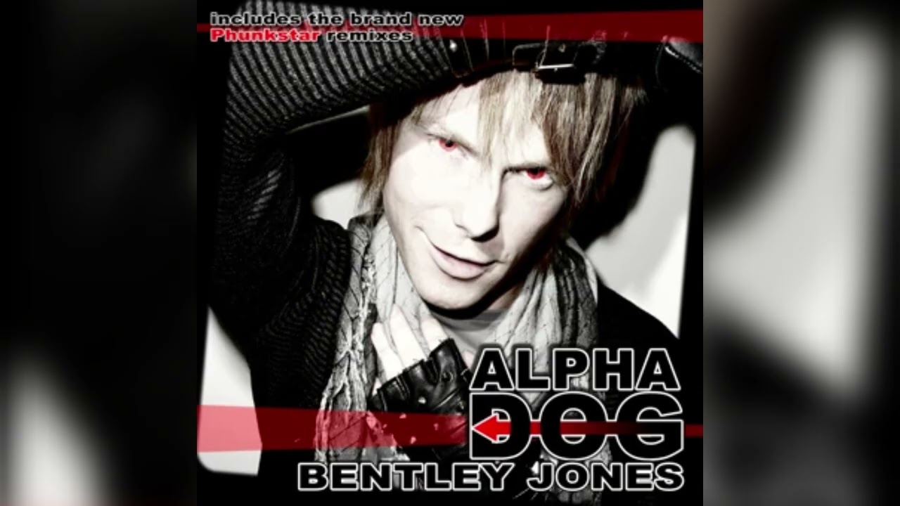 Alpha Dog (PHUNKST★R Vocal Mix) - Bentley Jones