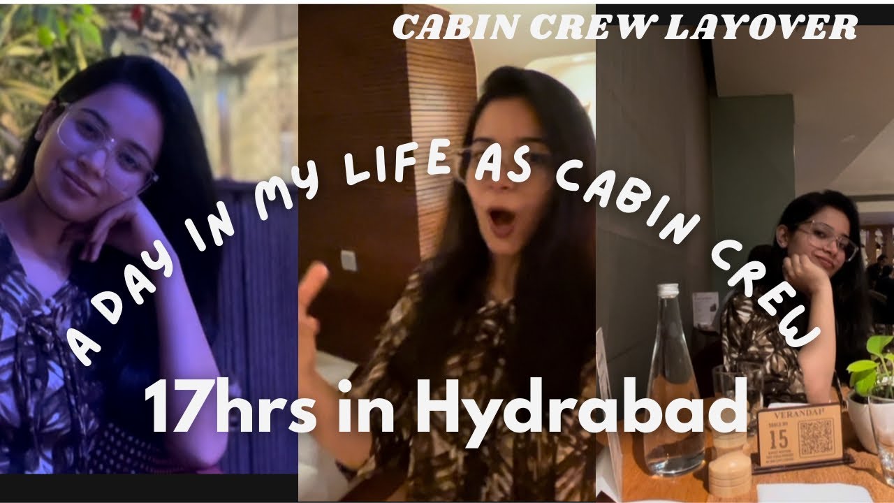17 Hours Layover in Hyderabad | Cabin Crew Life Vlog ✈️✨