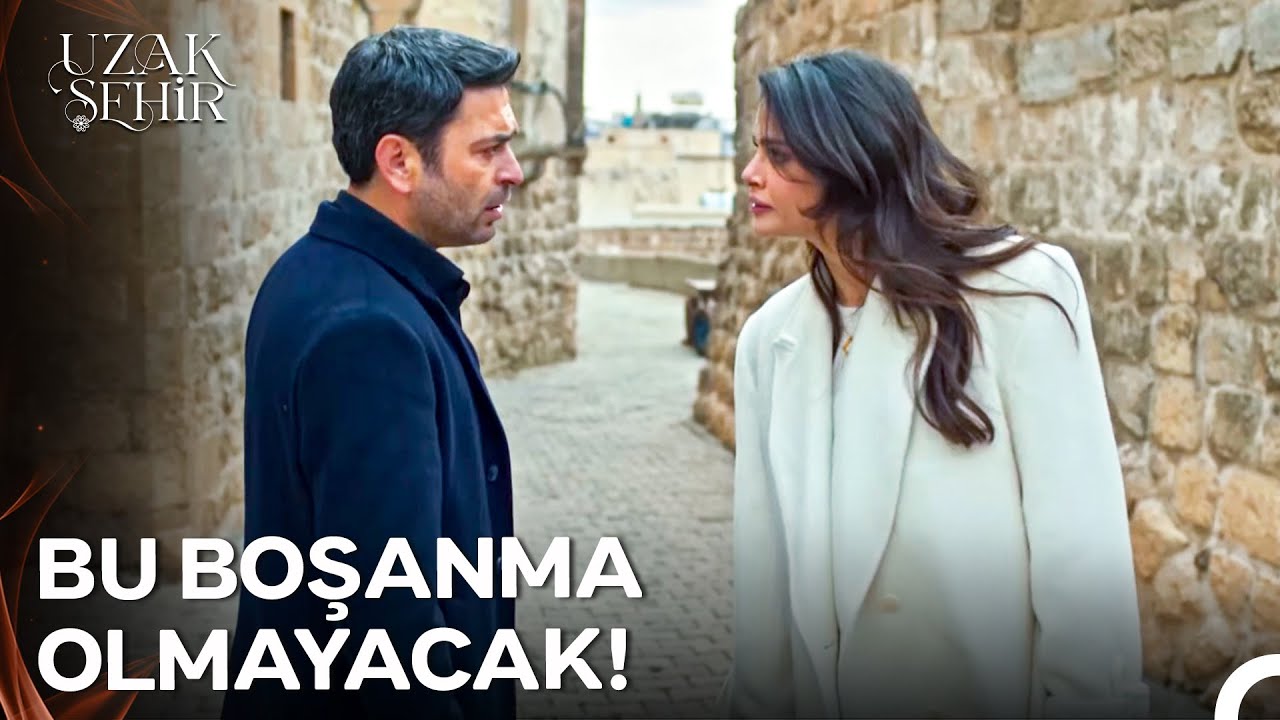 Karısını Çok Seven Bir Adamı Hiçbir Hakim Boşamaz! - Uzak Şehir 17. Bölüm (İLK SAHNE)