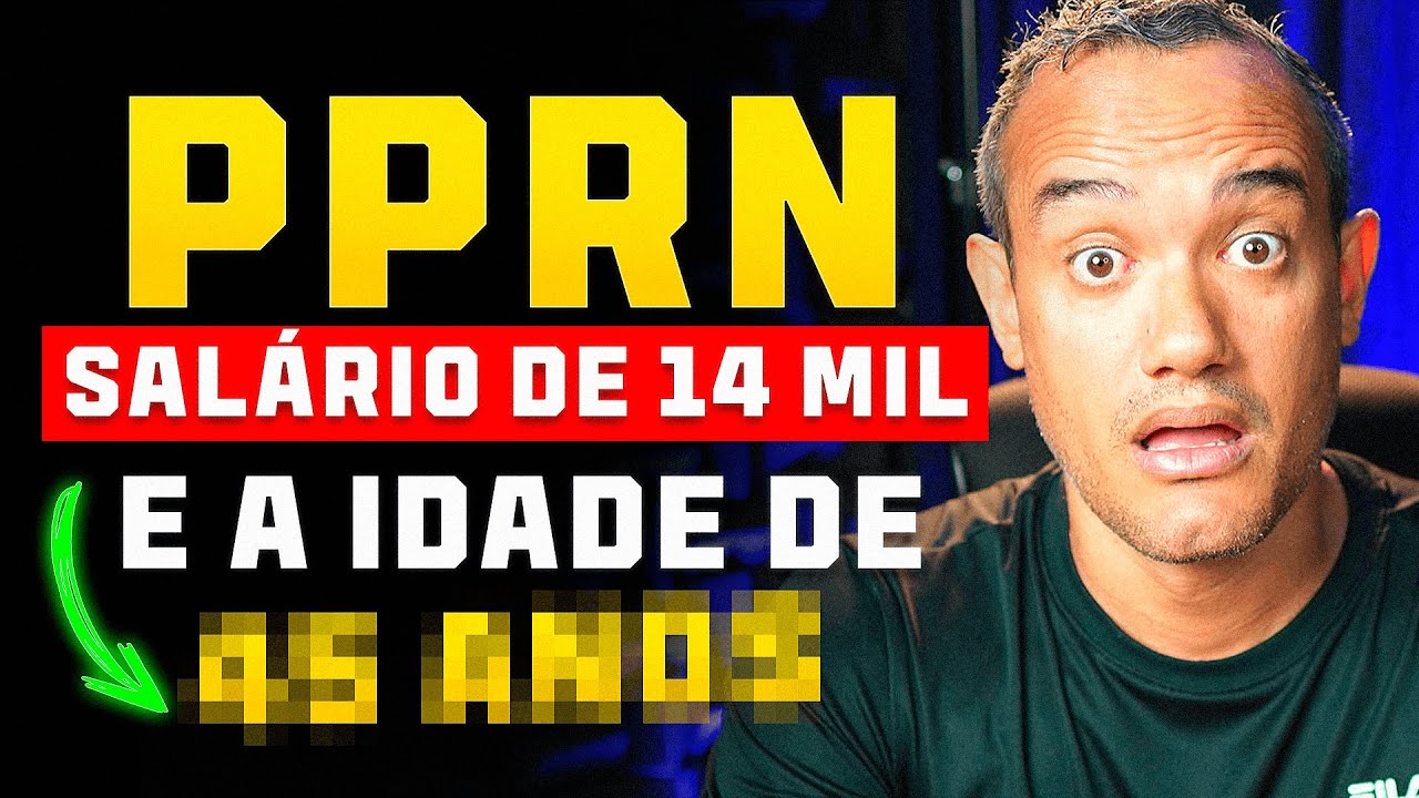 CONCURSO PPRN: IDADE e SALÁRIO LÍQUIDO