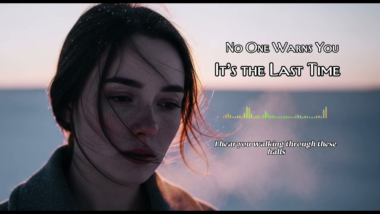 No One Warns You It’s the Last Time | Rock Ballad