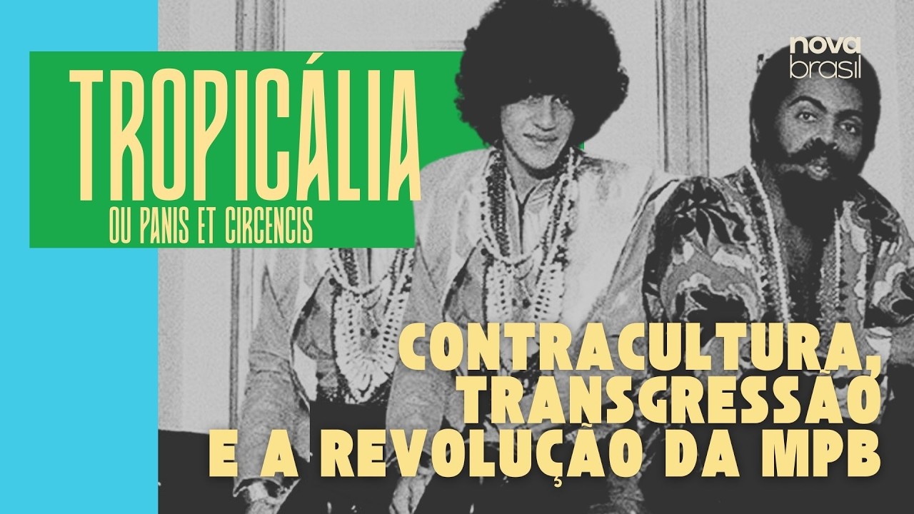 Tropicália ou Panis et Circensis (1968): O Disco que Criou o Tropicalismo  | Dissecando Álbum