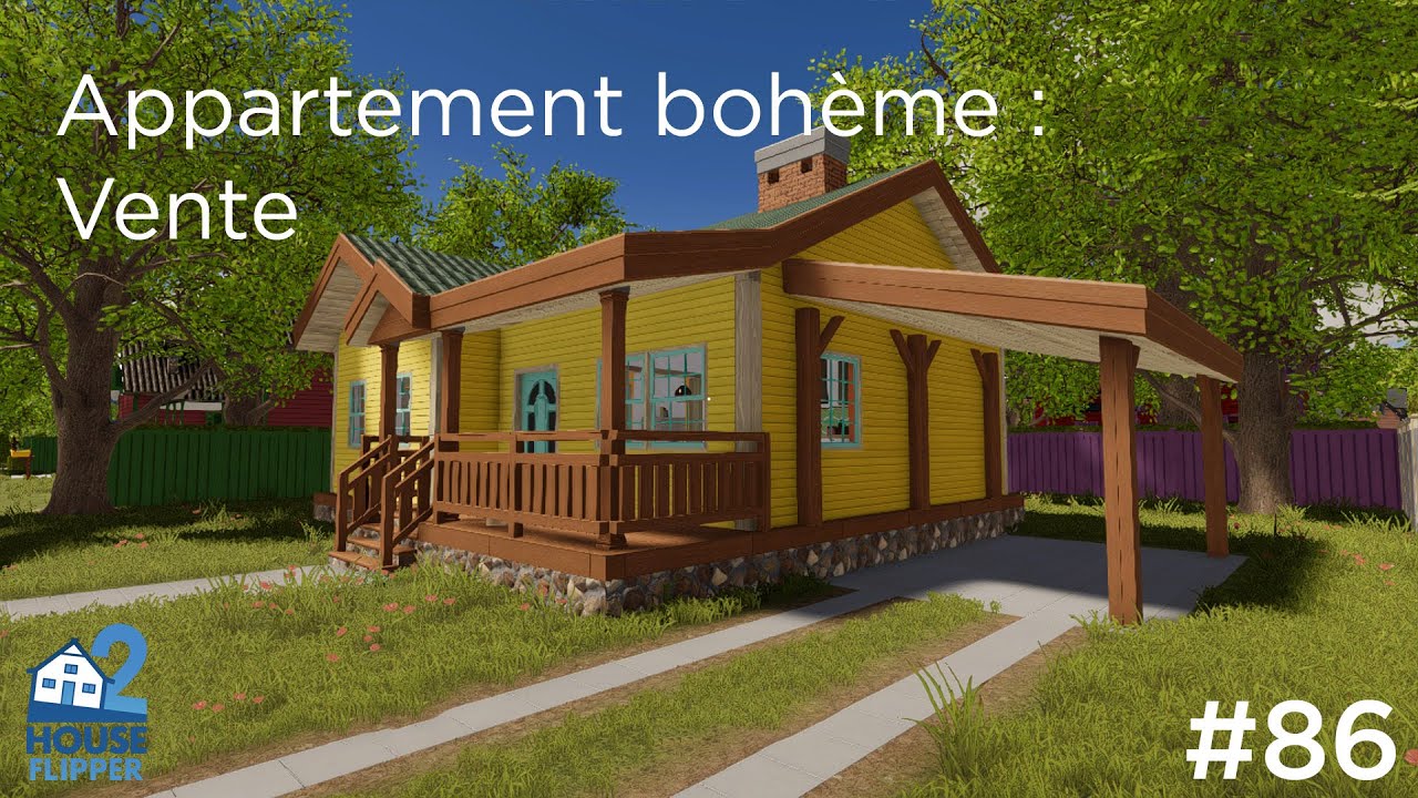 House flipper 2 [FR] - Ep86 : Appartement bohème : vente
