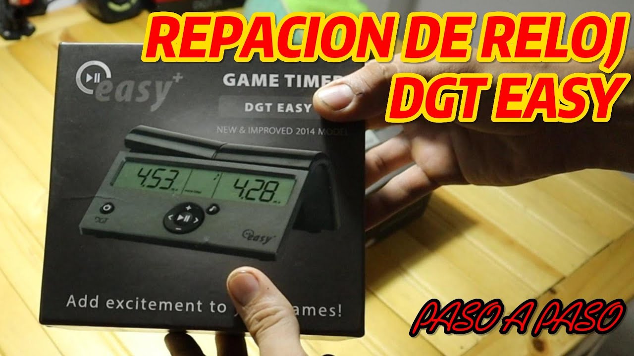 REPARACION DE RELOJ AJEDREZ DGT EASY