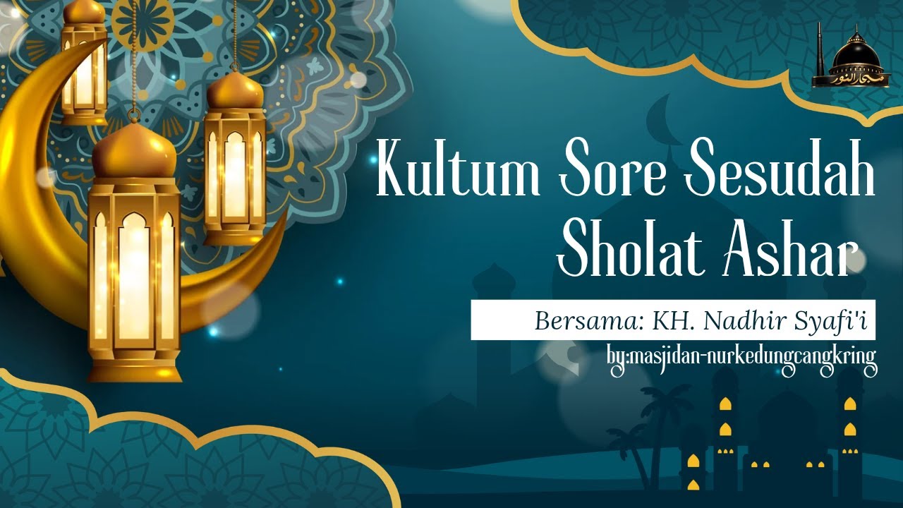 Kultum Sore Ramadhan ke 17 Masjid Annur Kedungcangkring Oleh KH. Nadhir Syafi'i
