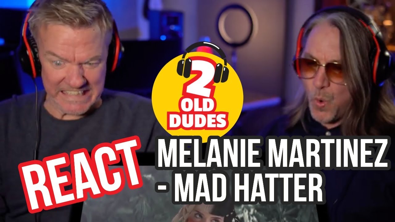 CRAZY! Reaction to Melanie Martinez - Mad Hatter