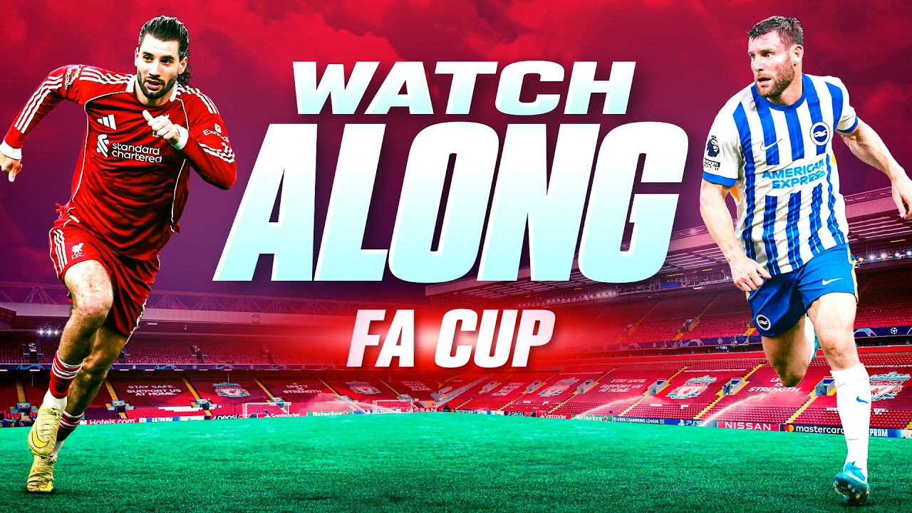 Liverpool v Brighton | FA Cup | WATCHALONG